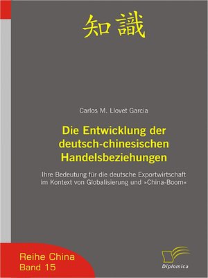 cover image of Die Entwicklung der deutsch-chinesischen Handelsbeziehungen